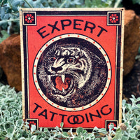 Expert Tattooing Metal Sign