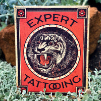 Expert Tattooing Metal Sign