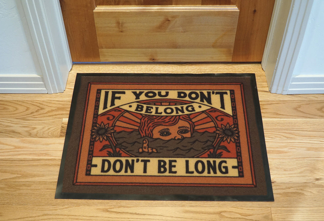 DON'T BE LONG DOORMAT – Yellow Beak Press