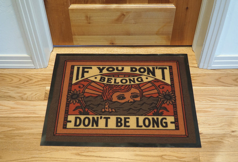 DON'T BE LONG DOORMAT