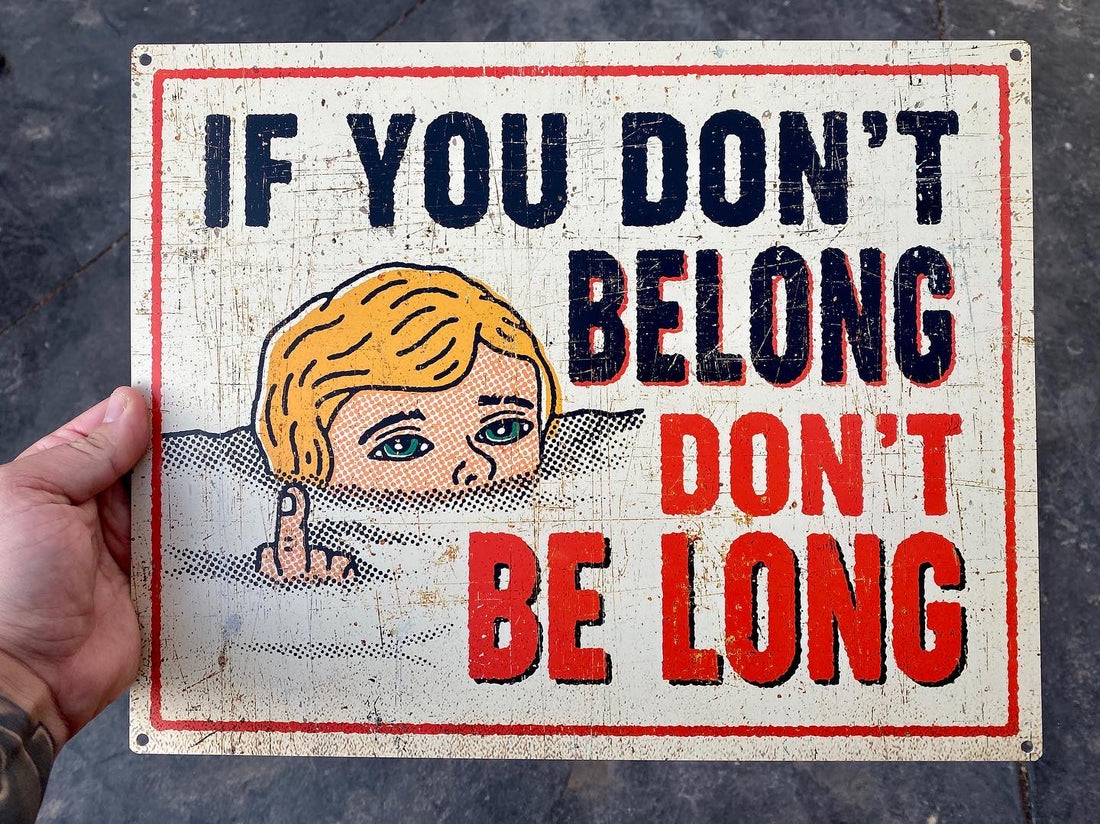 Don't Be Long Metal Sign
