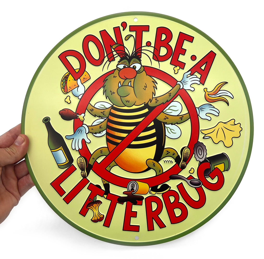 Litterbug Sign